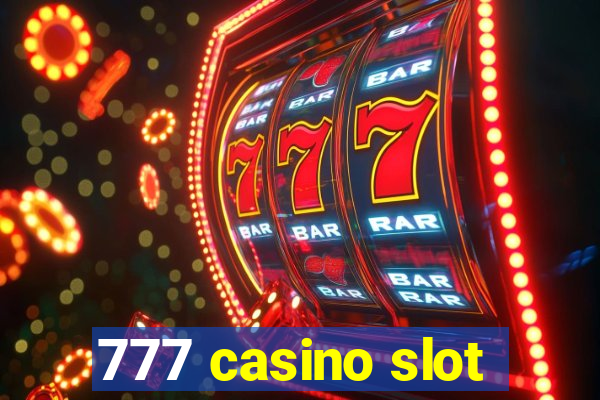 777 casino slot