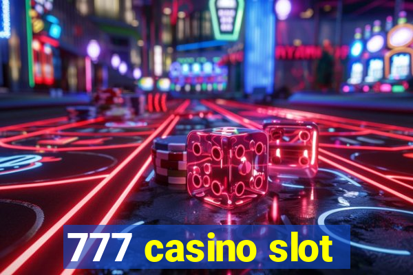 777 casino slot