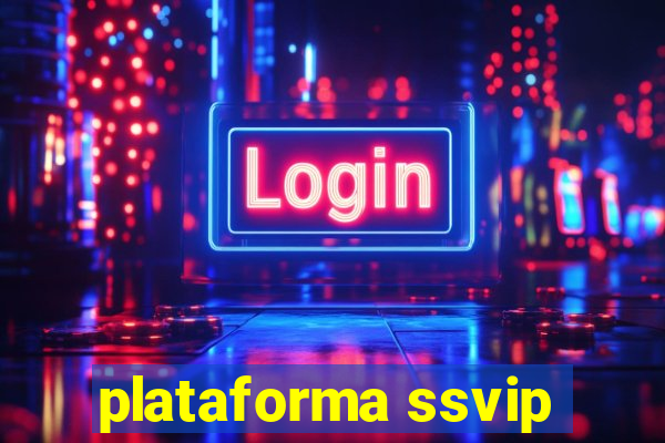 plataforma ssvip