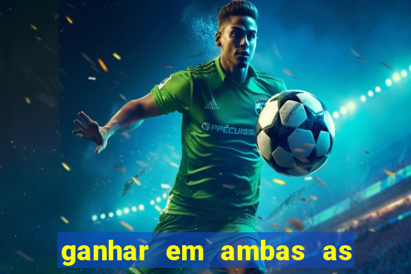 ganhar em ambas as partes do jogo