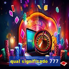 qual significado 777