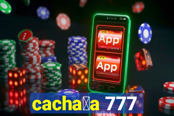 cacha莽a 777