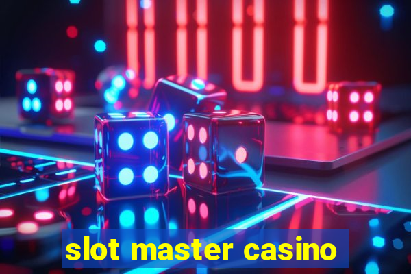 slot master casino