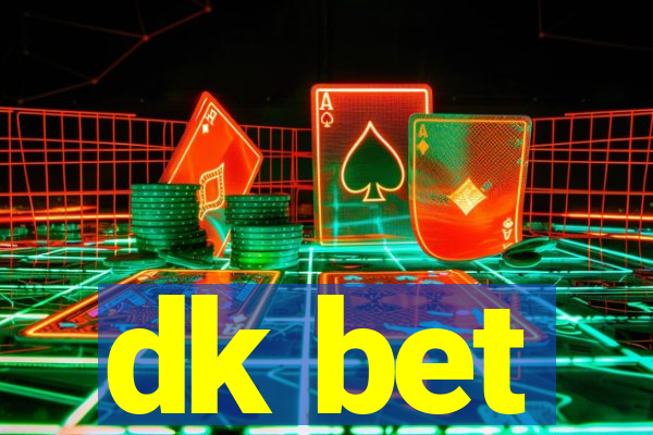 dk bet