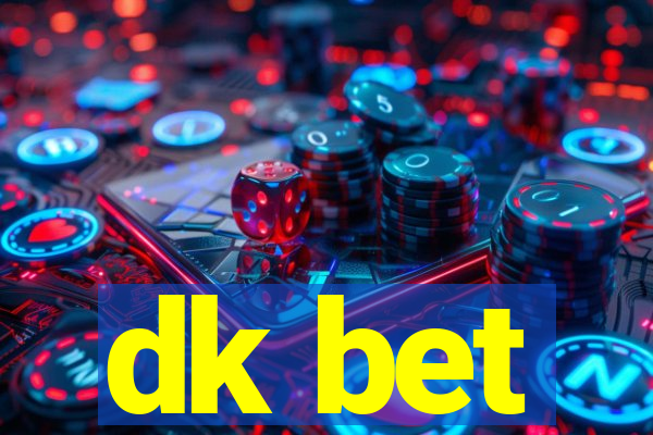 dk bet