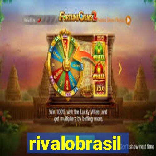 rivalobrasil