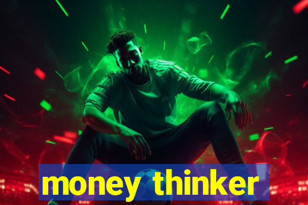 money thinker