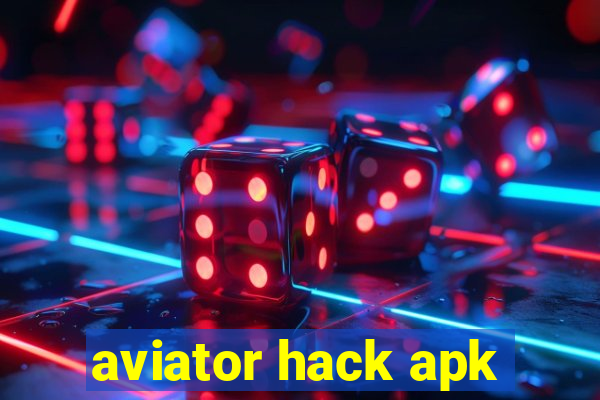 aviator hack apk