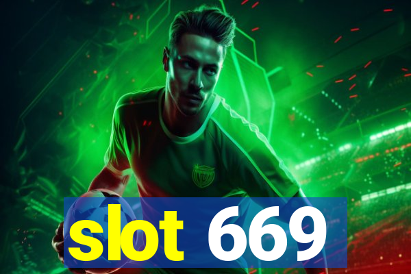 slot 669