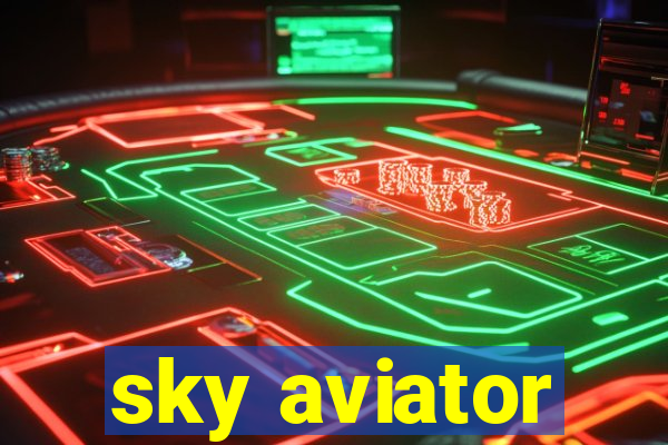 sky aviator