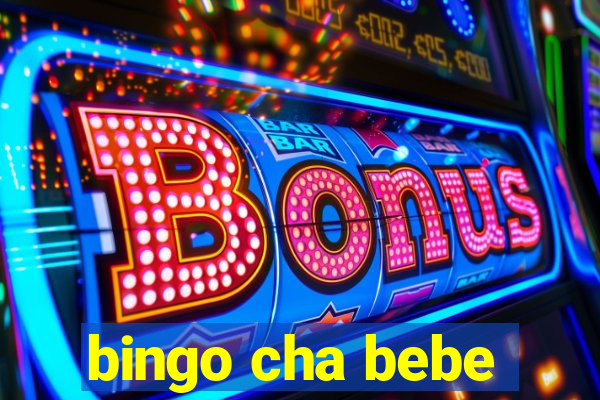 bingo cha bebe