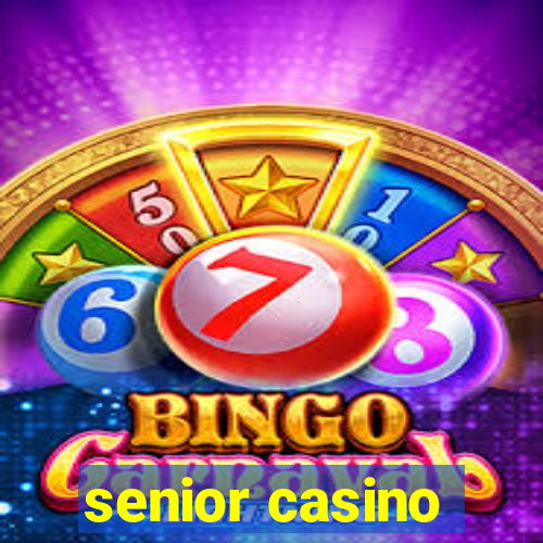 senior casino