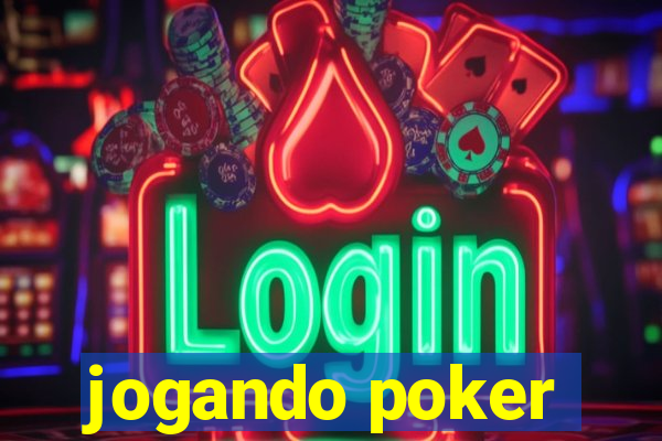 jogando poker