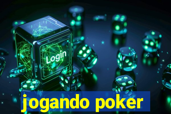 jogando poker