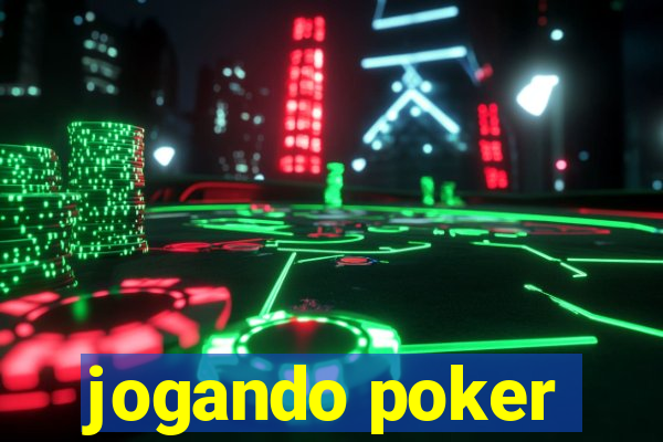 jogando poker