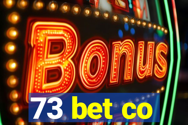 73 bet co