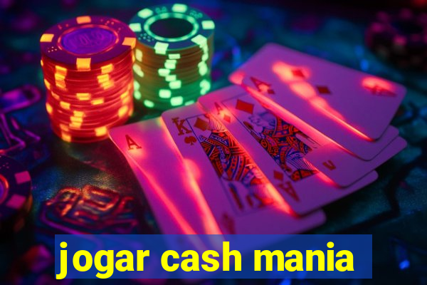 jogar cash mania