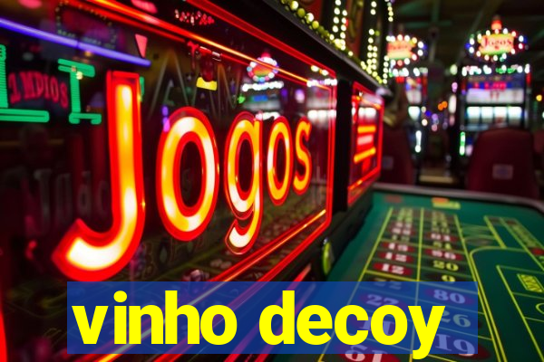 vinho decoy