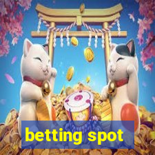 betting spot