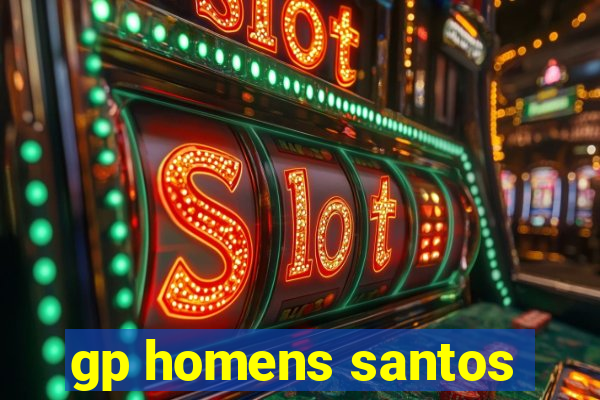 gp homens santos