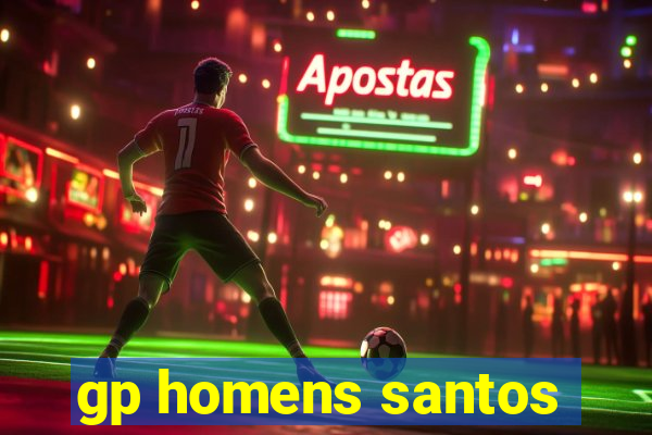 gp homens santos