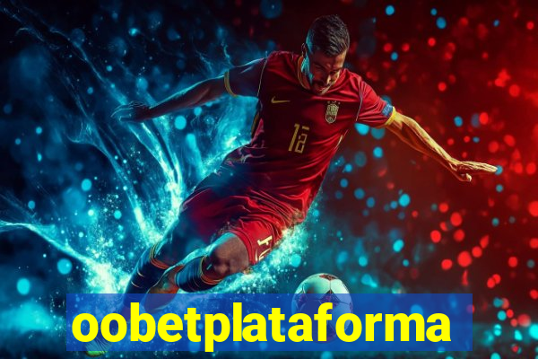 oobetplataforma