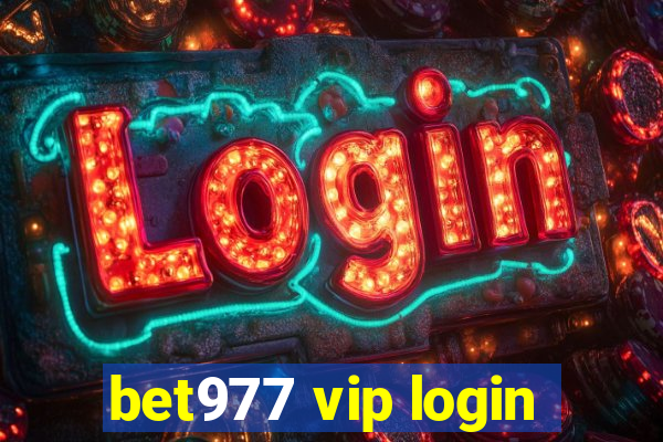 bet977 vip login