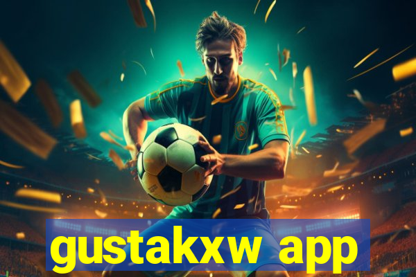 gustakxw app