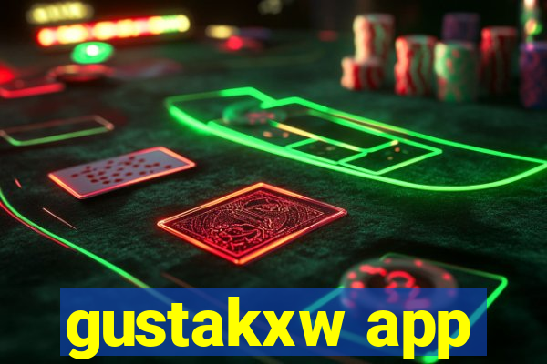 gustakxw app