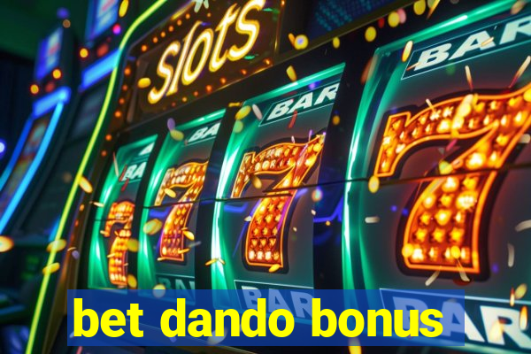 bet dando bonus