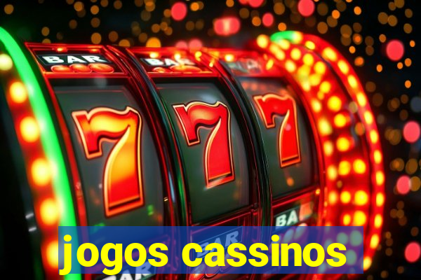 jogos cassinos