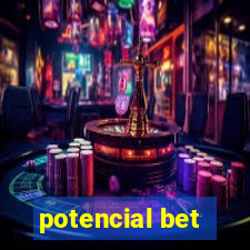 potencial bet