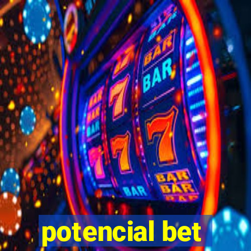 potencial bet