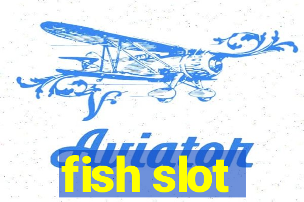 fish slot