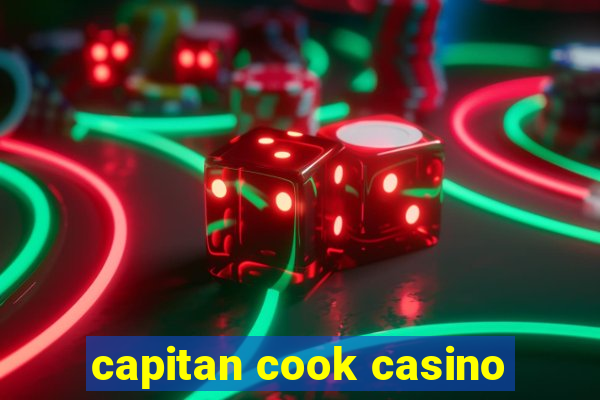 capitan cook casino