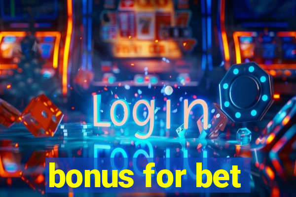 bonus for bet