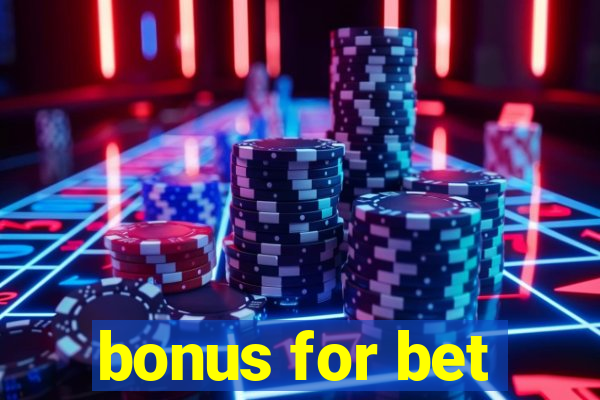 bonus for bet