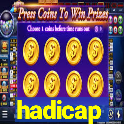 hadicap