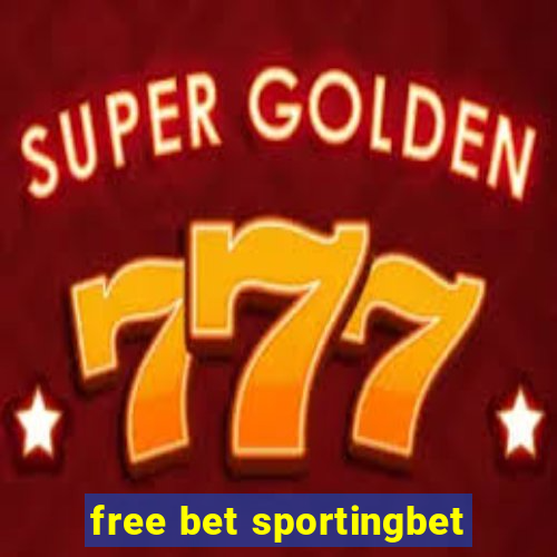 free bet sportingbet