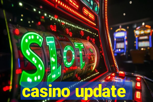 casino update