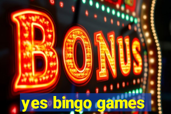 yes bingo games