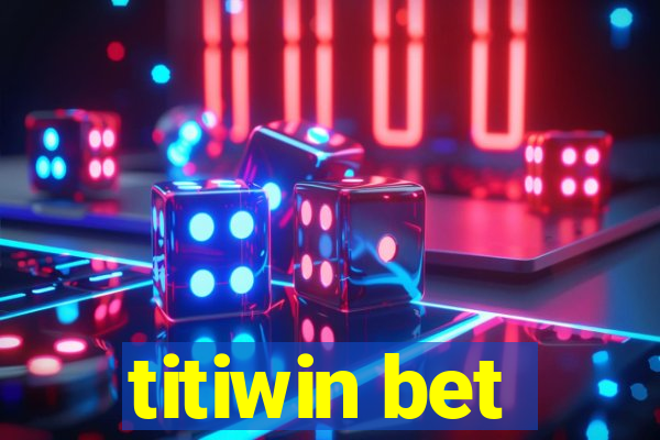 titiwin bet