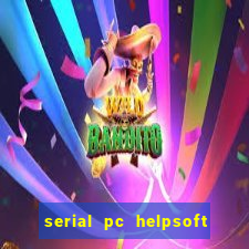 serial pc helpsoft driver updater