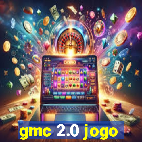 gmc 2.0 jogo