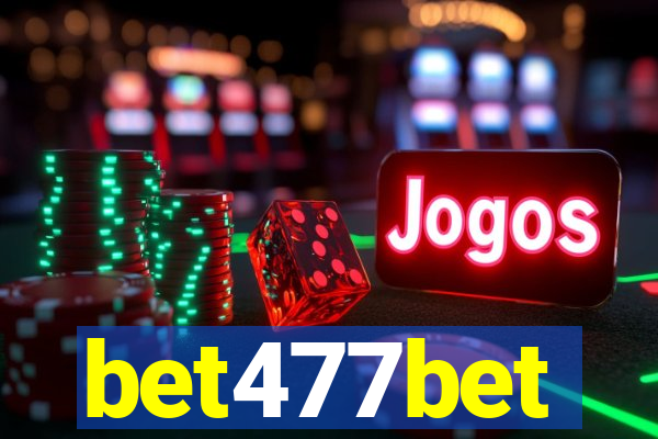 bet477bet