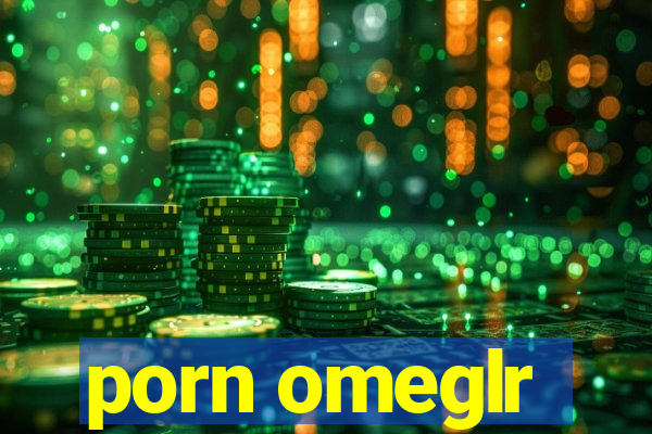 porn omeglr