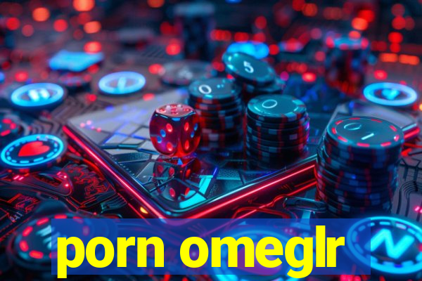 porn omeglr