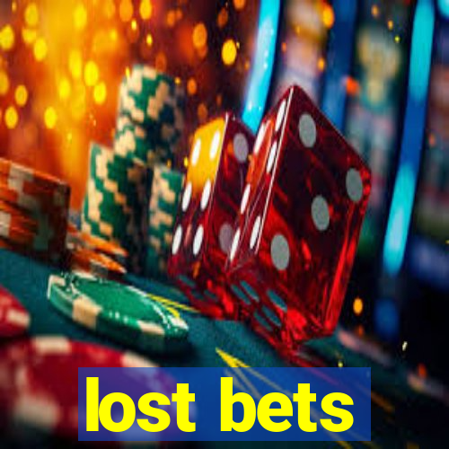 lost bets