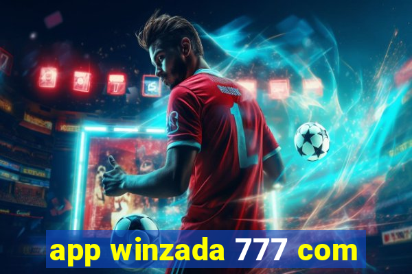 app winzada 777 com