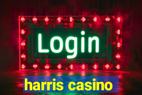 harris casino